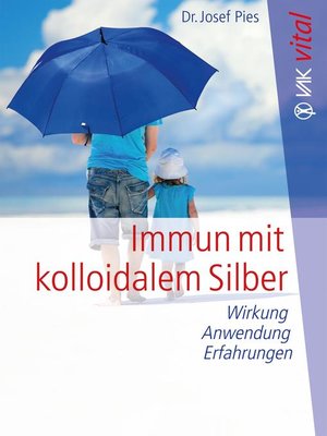 cover image of Immun mit kolloidalem Silber